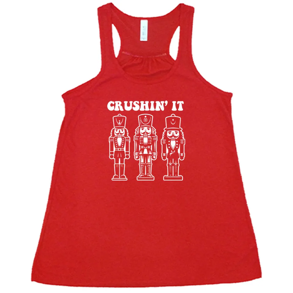 Crushin' It Nutcracker Shirt