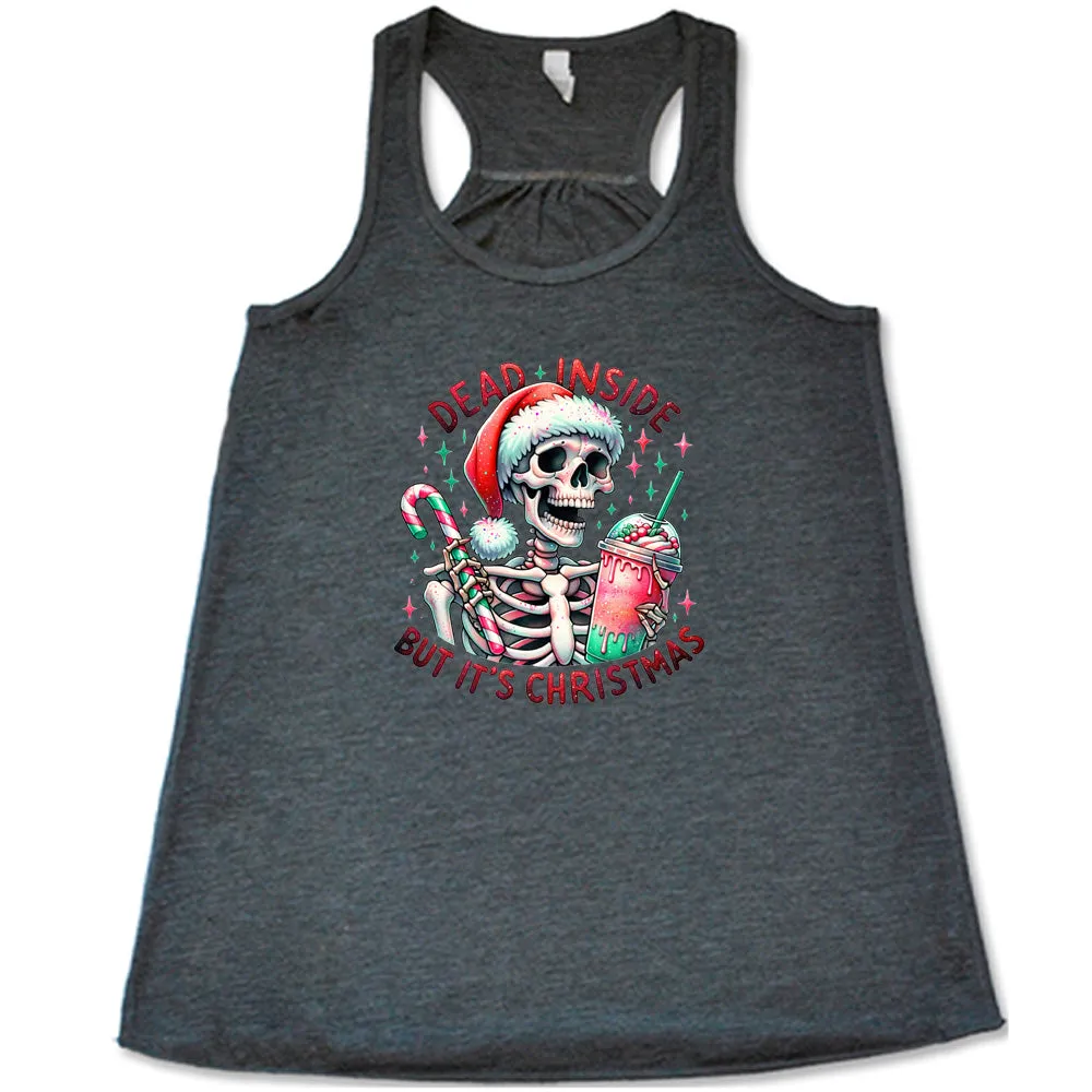 Dead Inside But Its Christmas Skeleton Shirt