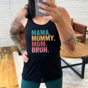 Mama Mommy Mom Bruh Shirt