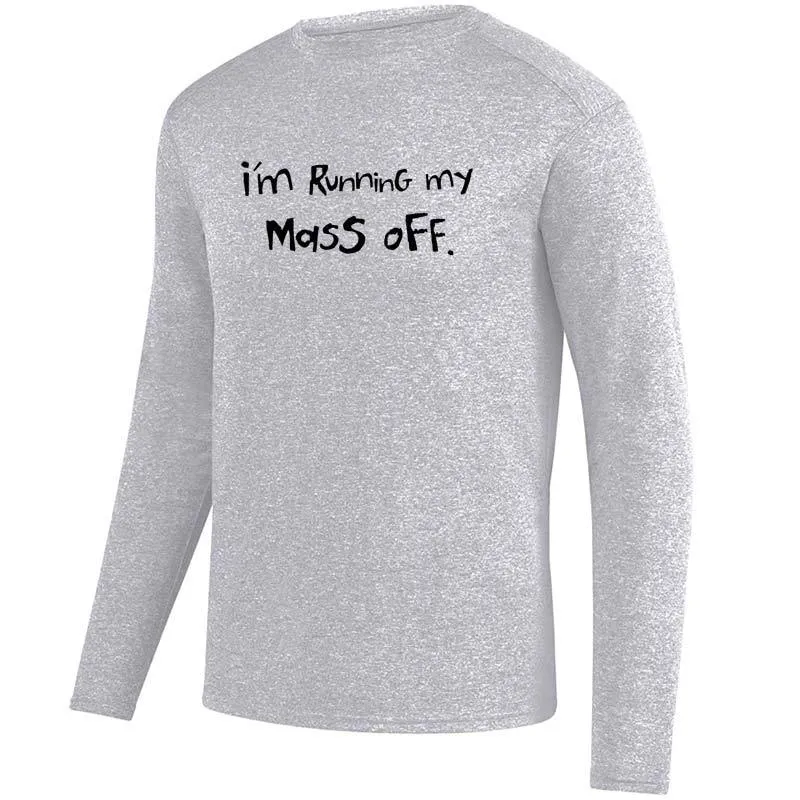 Men's HeatherSoft Tech Long Sleeve Crew - "I'm Running My Mass Off"