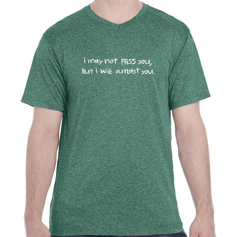 Men's Heathersoft Tech Short Sleeve Shallow V - "I May Not Pass You, But I Will Outlast You"