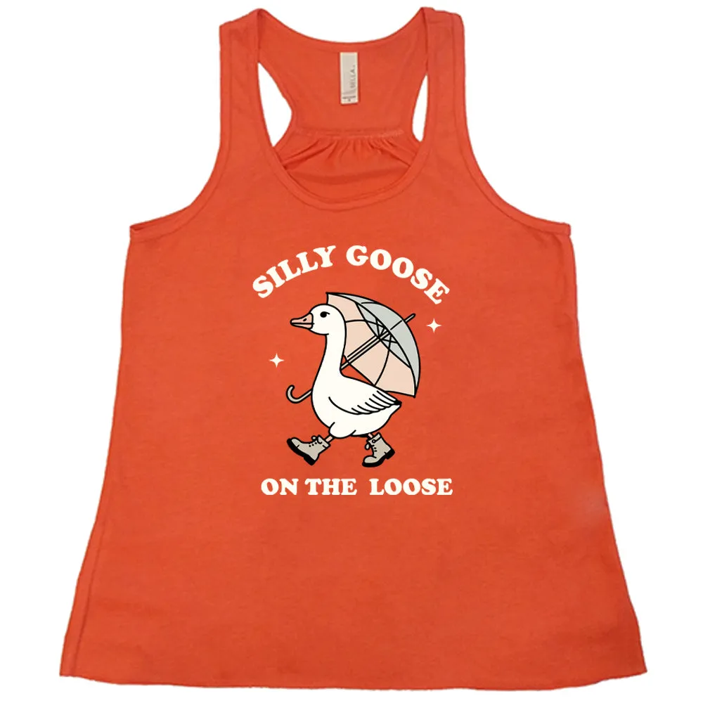 Silly Goose On The Loose Shirt