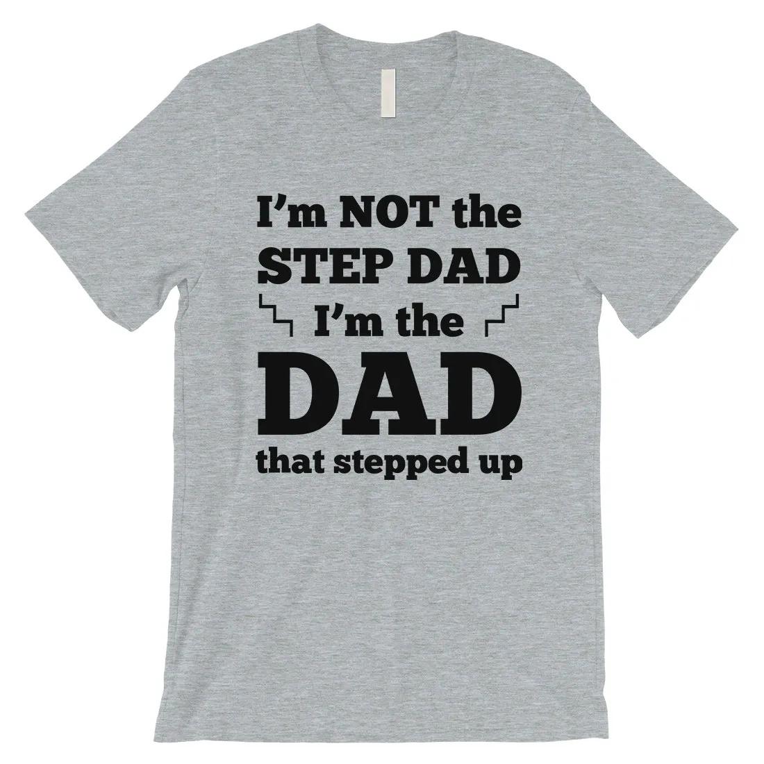 Step Dad Stepped Up Mens Appreciative Special Father's Day Shirt